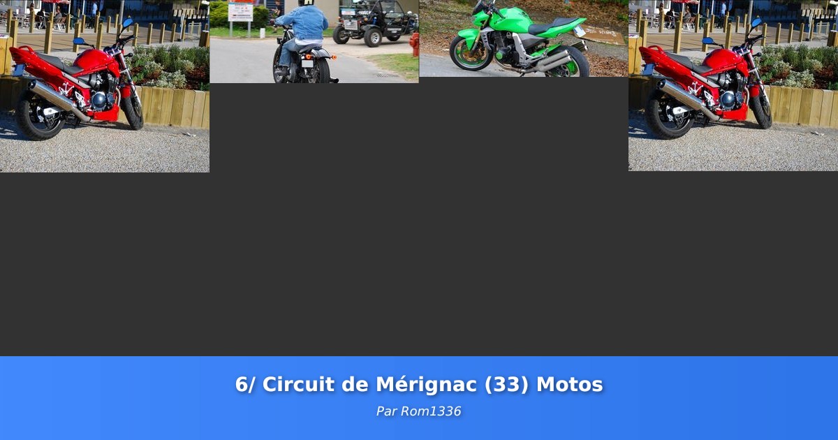 6/ Circuit de Mérignac (33) Motos - Galerie de Rom1336