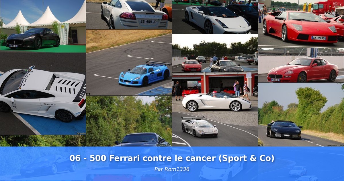 06 - 500 Ferrari contre le cancer (Sport & Co) - Galerie de Rom1336
