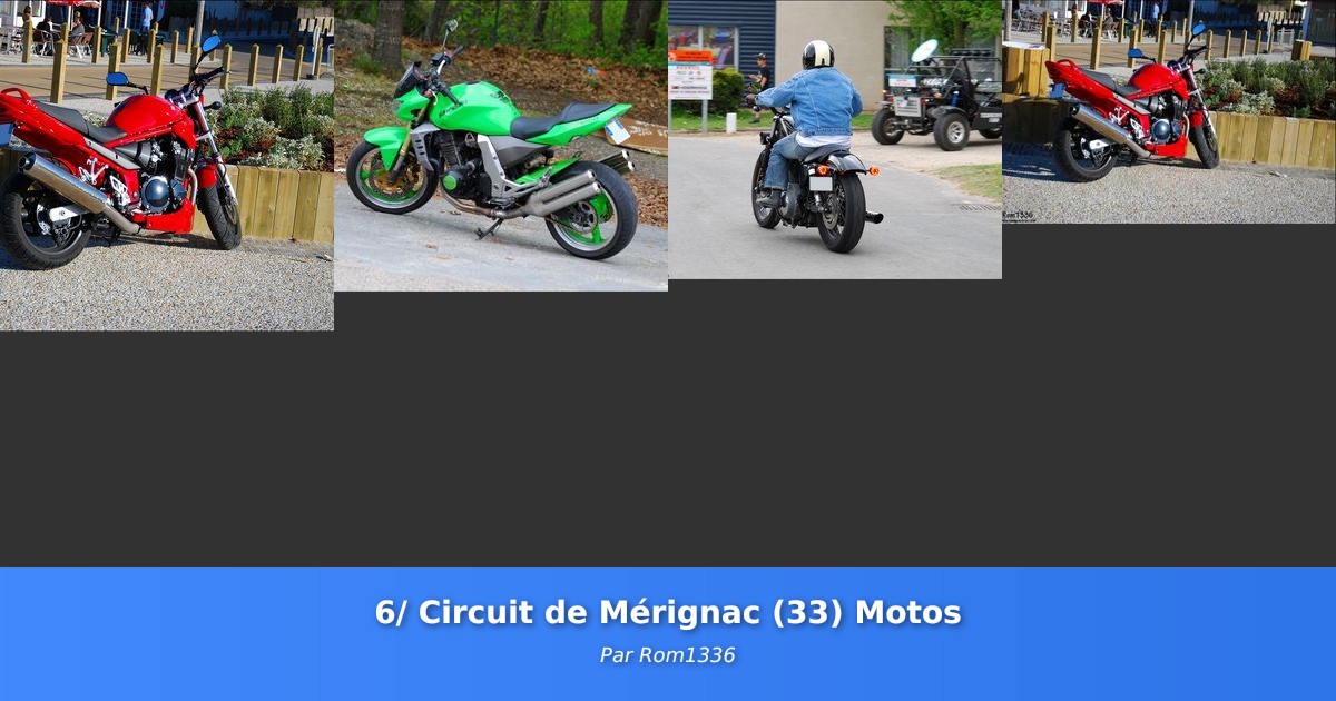 6/ Circuit de Mérignac (33) Motos - Galerie de Rom1336