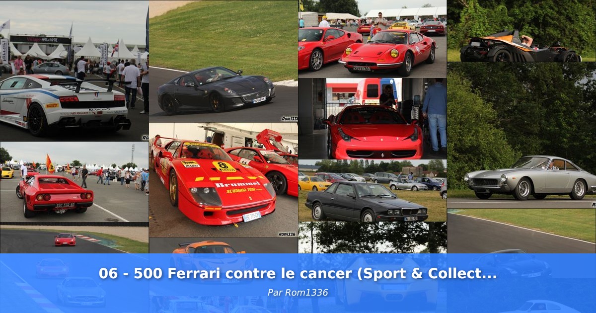 06 - 500 Ferrari contre le cancer (Sport & Collection) - Galerie de Rom1336
