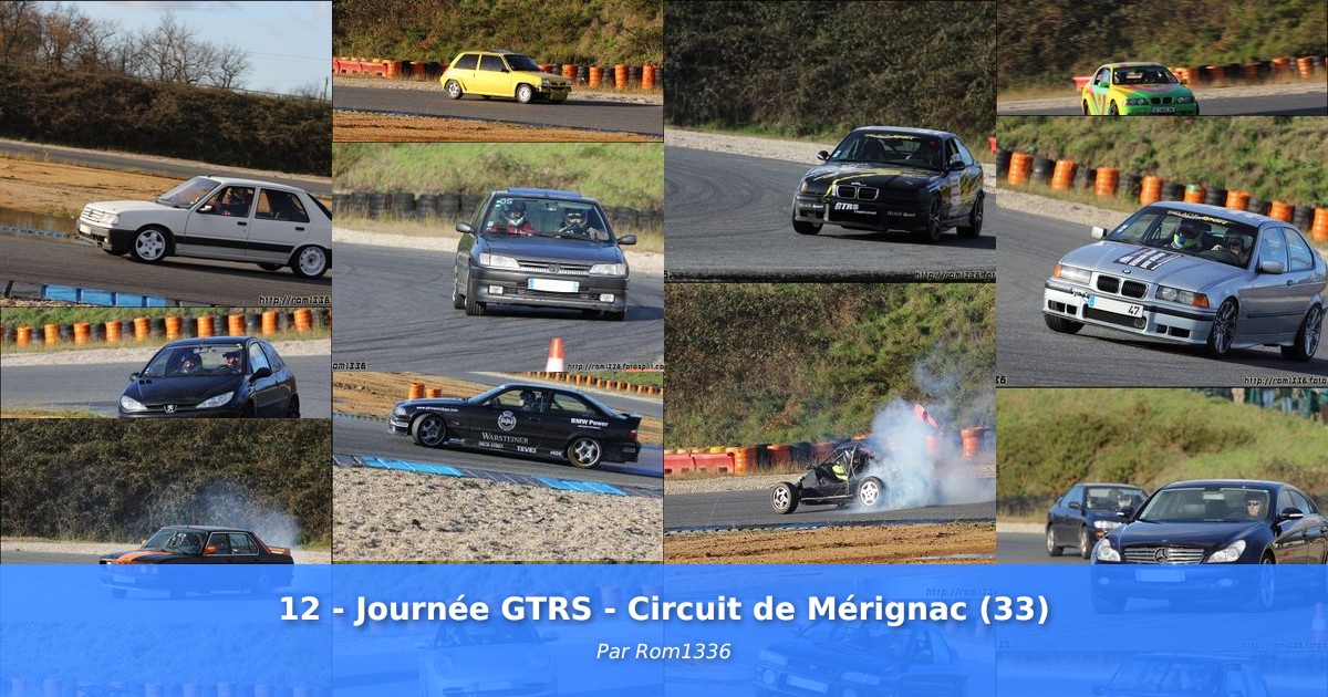 12 - Journée GTRS - Circuit de Mérignac (33) - Galerie de Rom1336